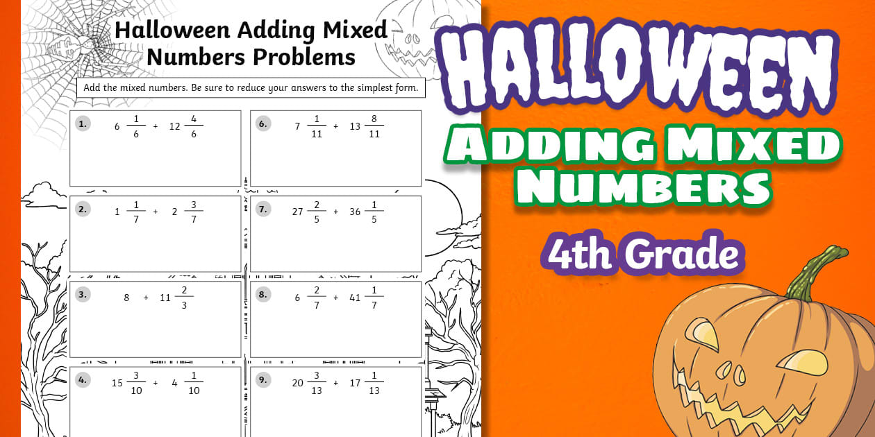 Fourth Grade Adding Mixed Numbers Halloween Worksheet