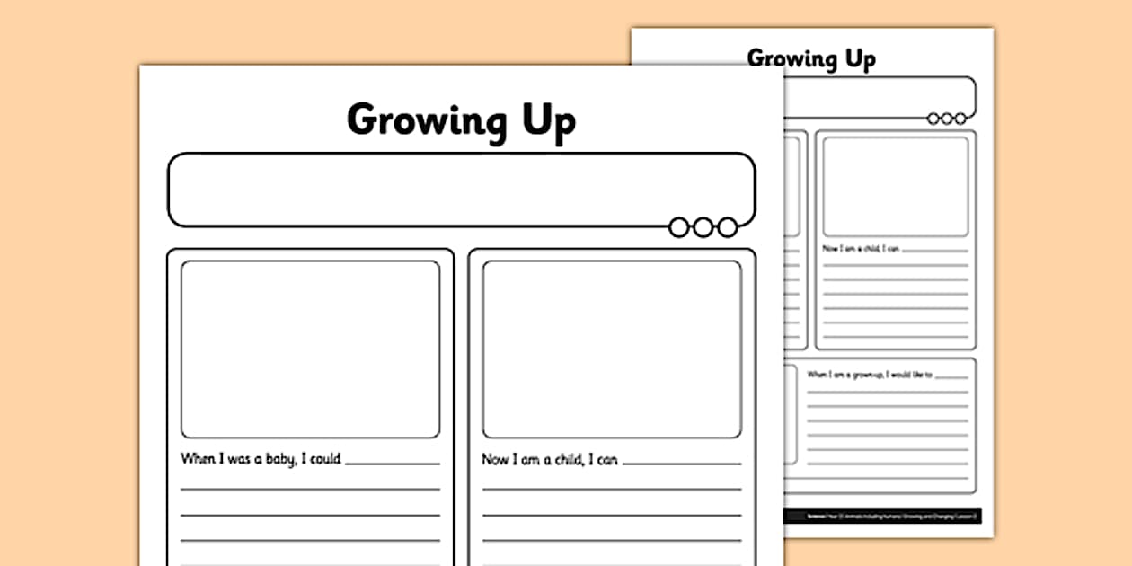 Growing Up Worksheet / Worksheet Twinkl