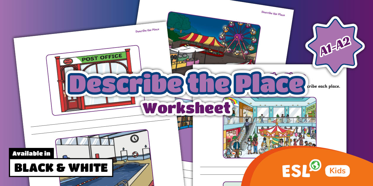 ESL Describe the Place Writing Activity [Kids, A1-A2]
