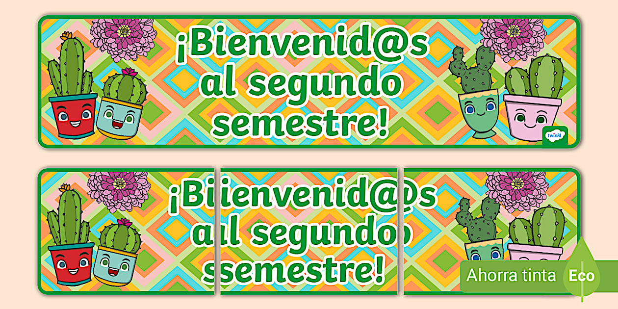Cartel Bienvenid S Al Segundo Semestre Suculentas Cartel Bienvenid S Al Segundo Semestre Suculentas