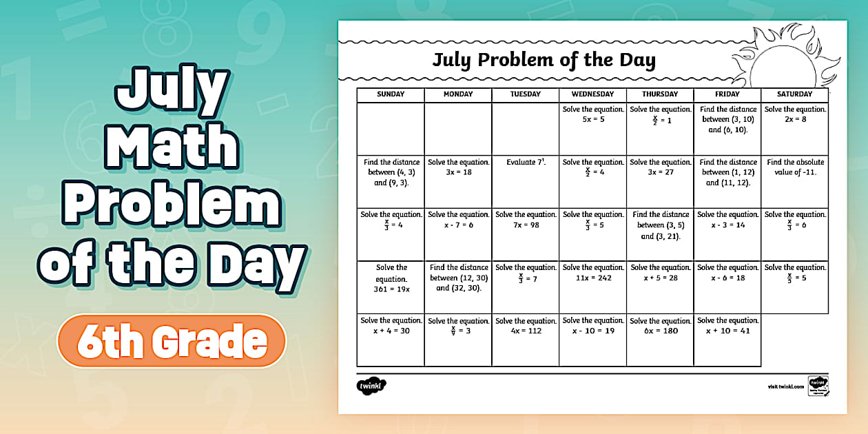 Sixth Grade 2025 Math Problem of the Day July Calendar