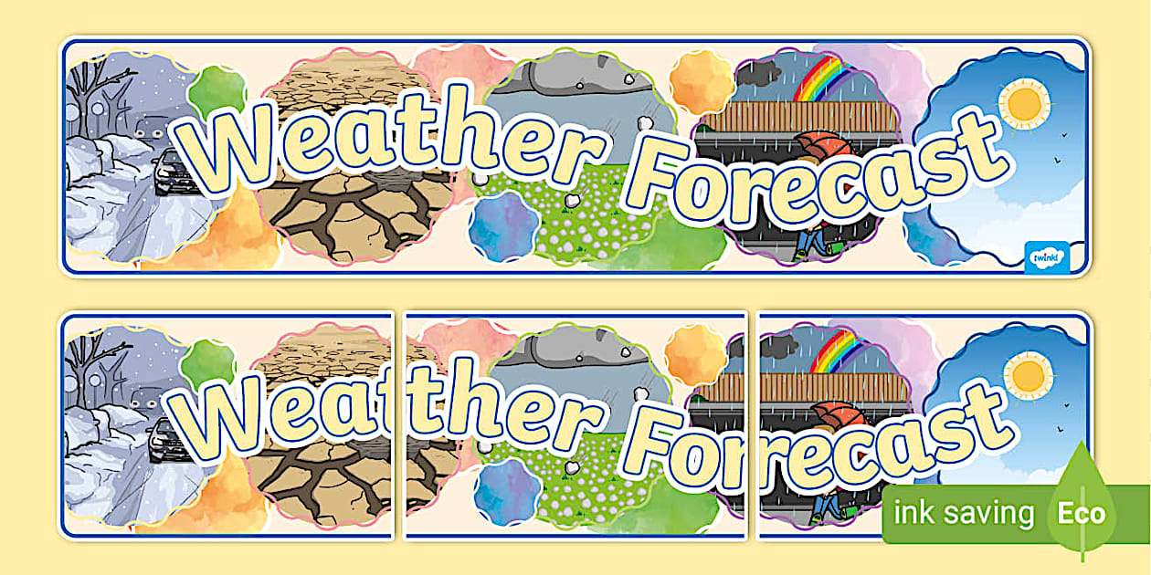 Weather Forecast Display Banner teacher Made Twinkl Weather Forecast Display Banner teacher Made Twinkl