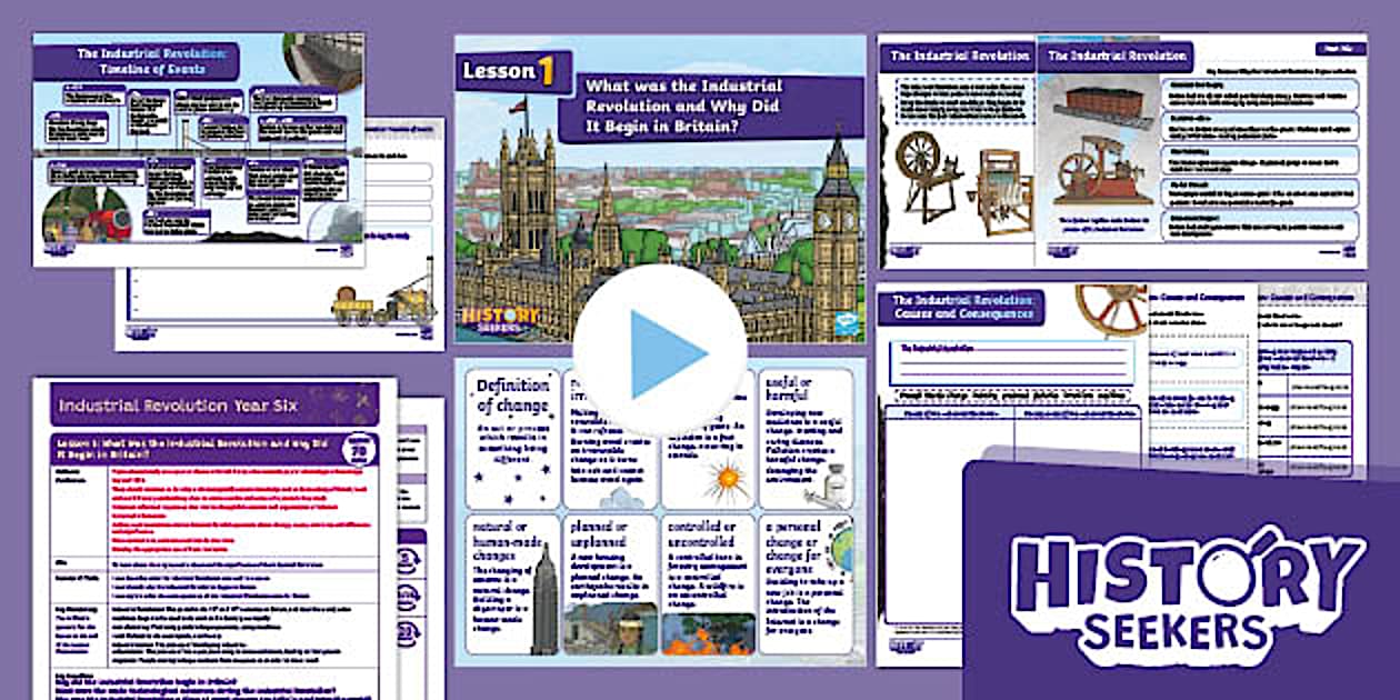 History Seekers: UKS2: Industrial Revolution Lesson 1