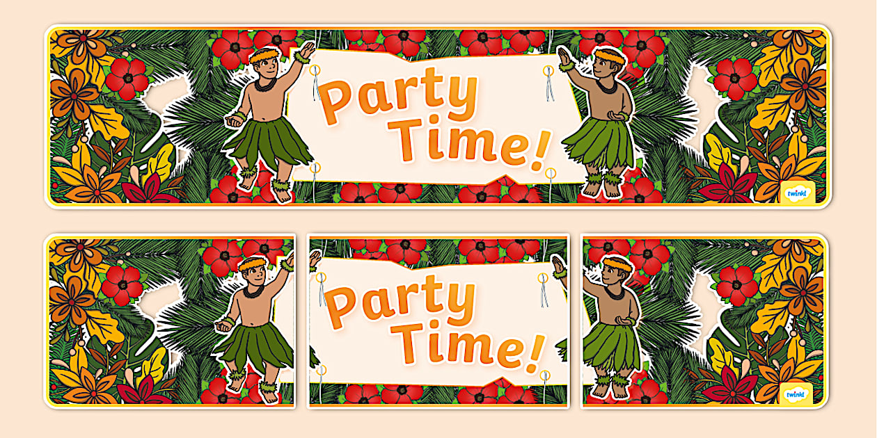 Hawaii Party Time Display Banner (teacher made) - Twinkl