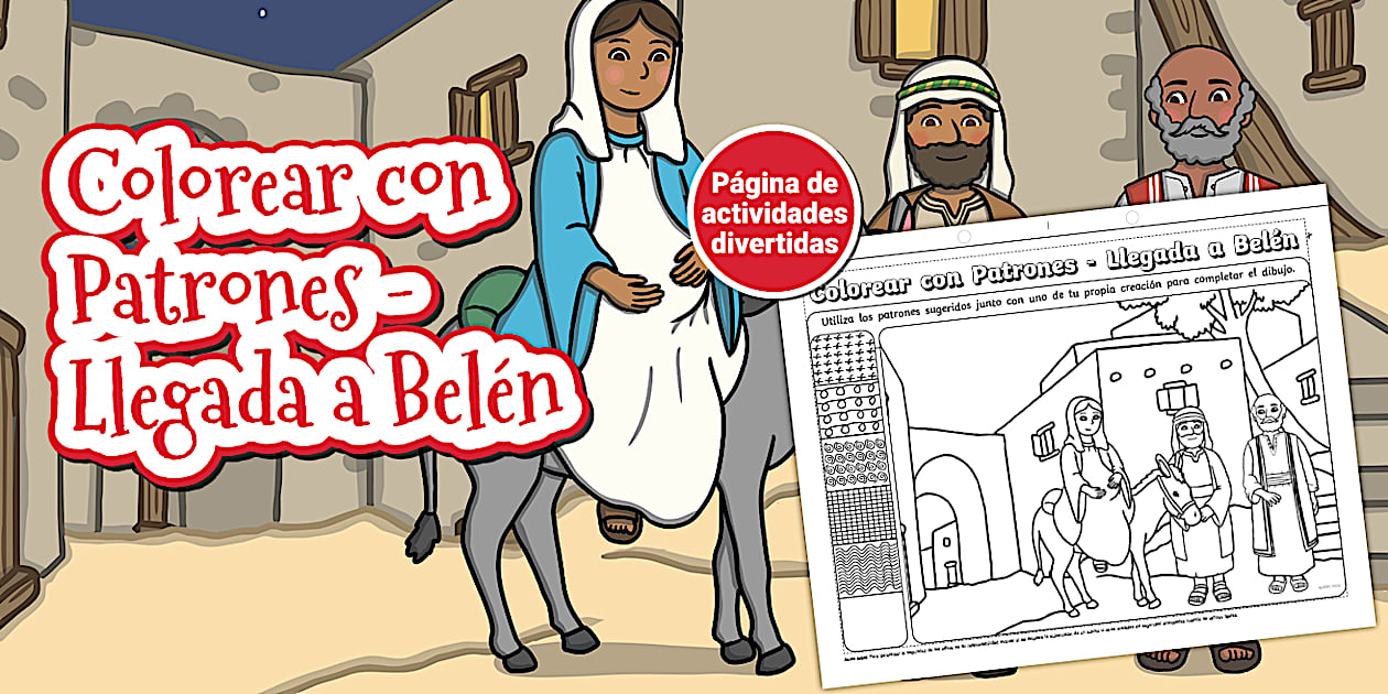 Guía de Trabajo: Colorear con patrones - Llegada a Belén