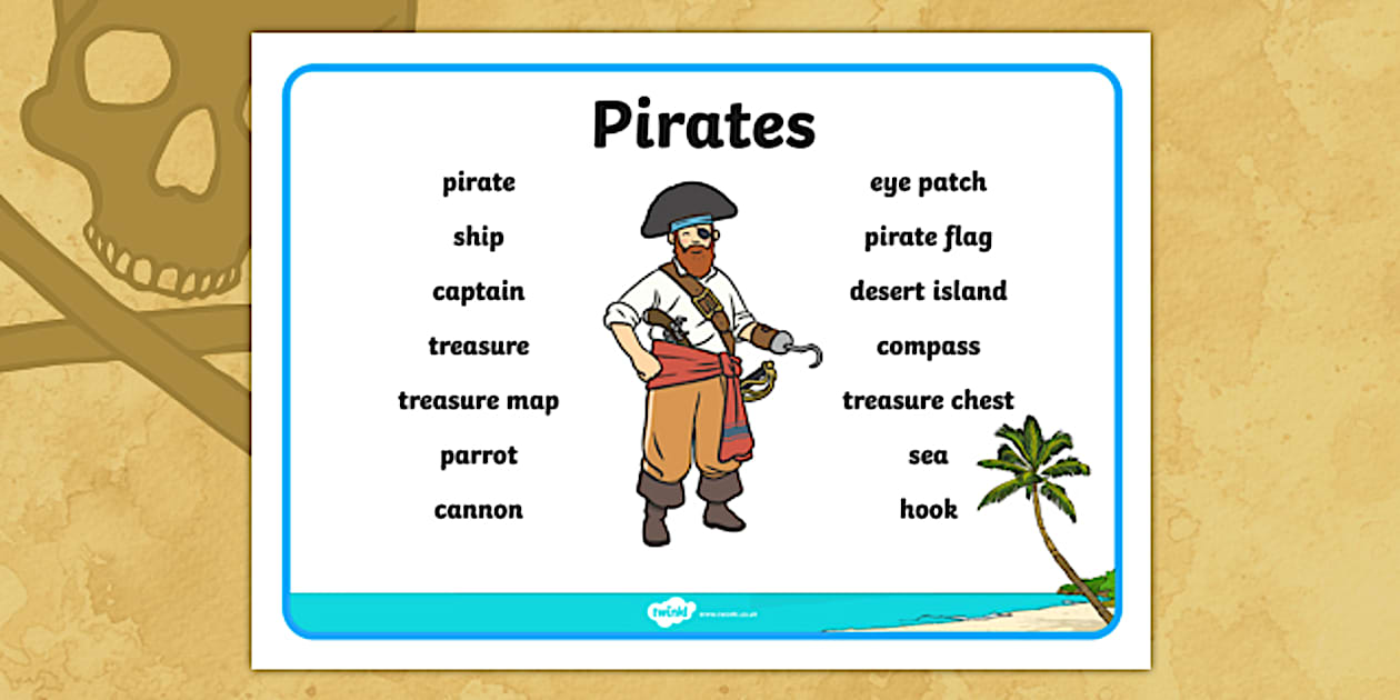 Pirate Words List - English - Topics (teacher made) - Twinkl