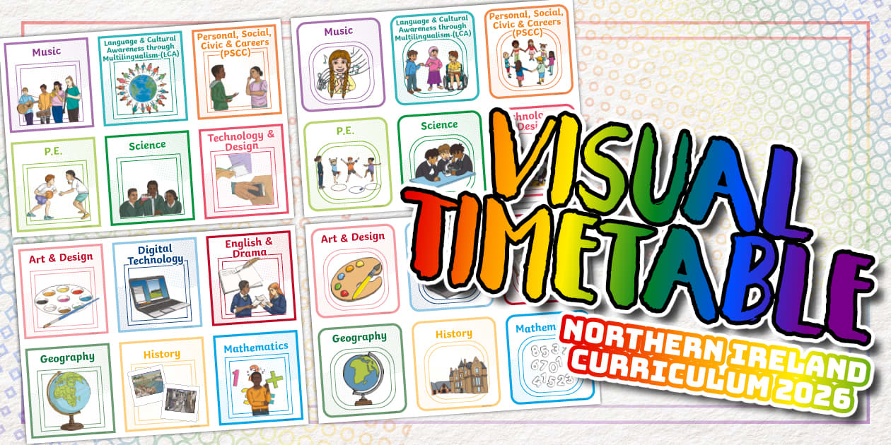 Northern Ireland Curriculum 2026: Visual Timetable