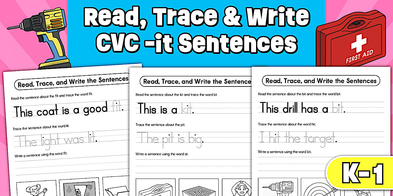 Read, Trace, and Write CVC -it Word Family Worksheets