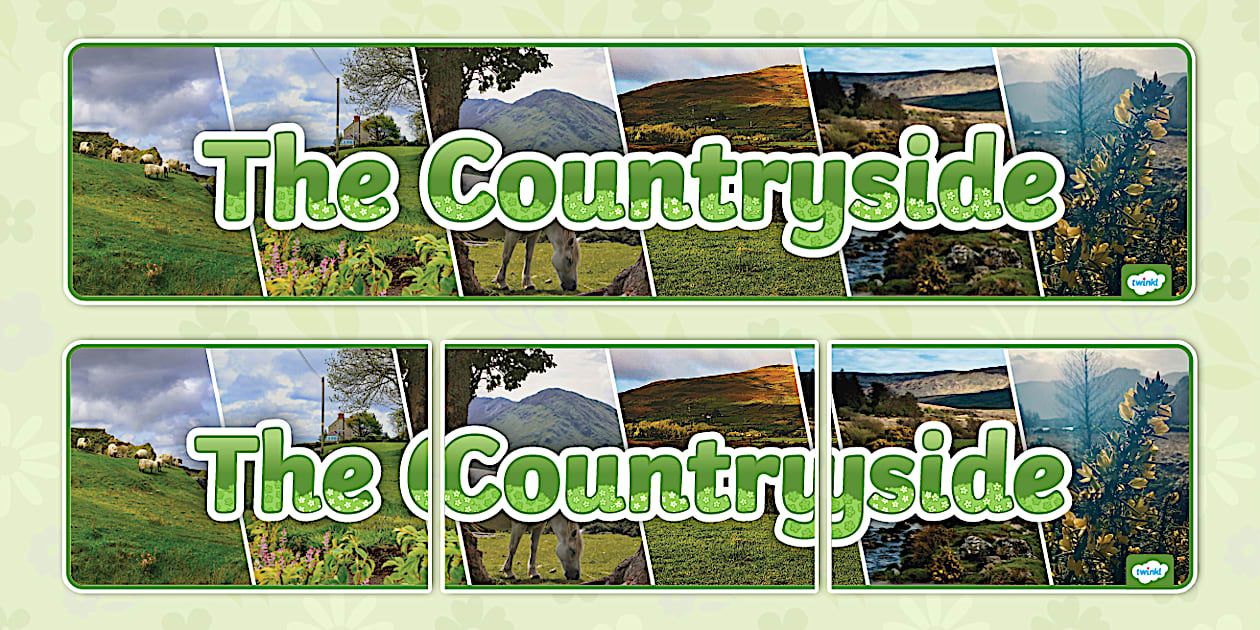 The Countryside Photo Display Banner (teacher made) - Twinkl