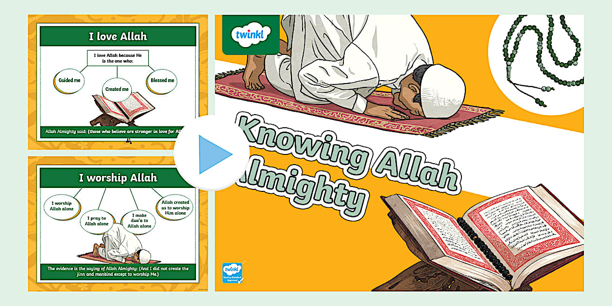Knowing Allah Almighty (teacher made) - Twinkl