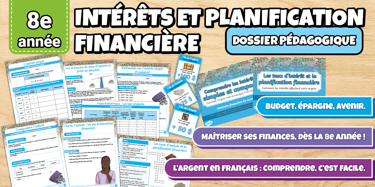 Grade 8 Interest and Financial Planning Teaching Pack French