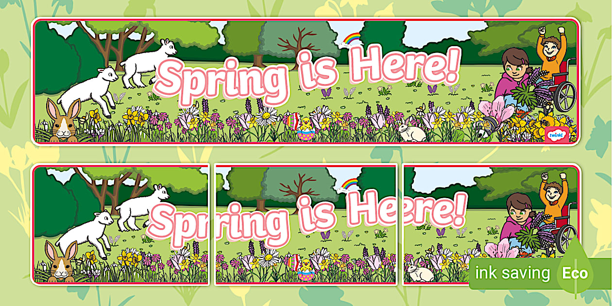 Spring is Here! Display Banner (teacher made) - Twinkl