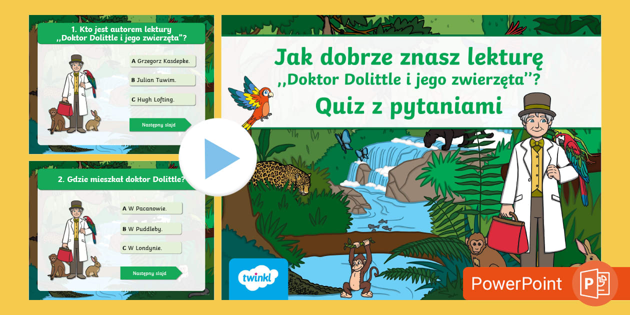 Doktor Dolittle | Quiz do lektury | Prezentacja - Twinkl