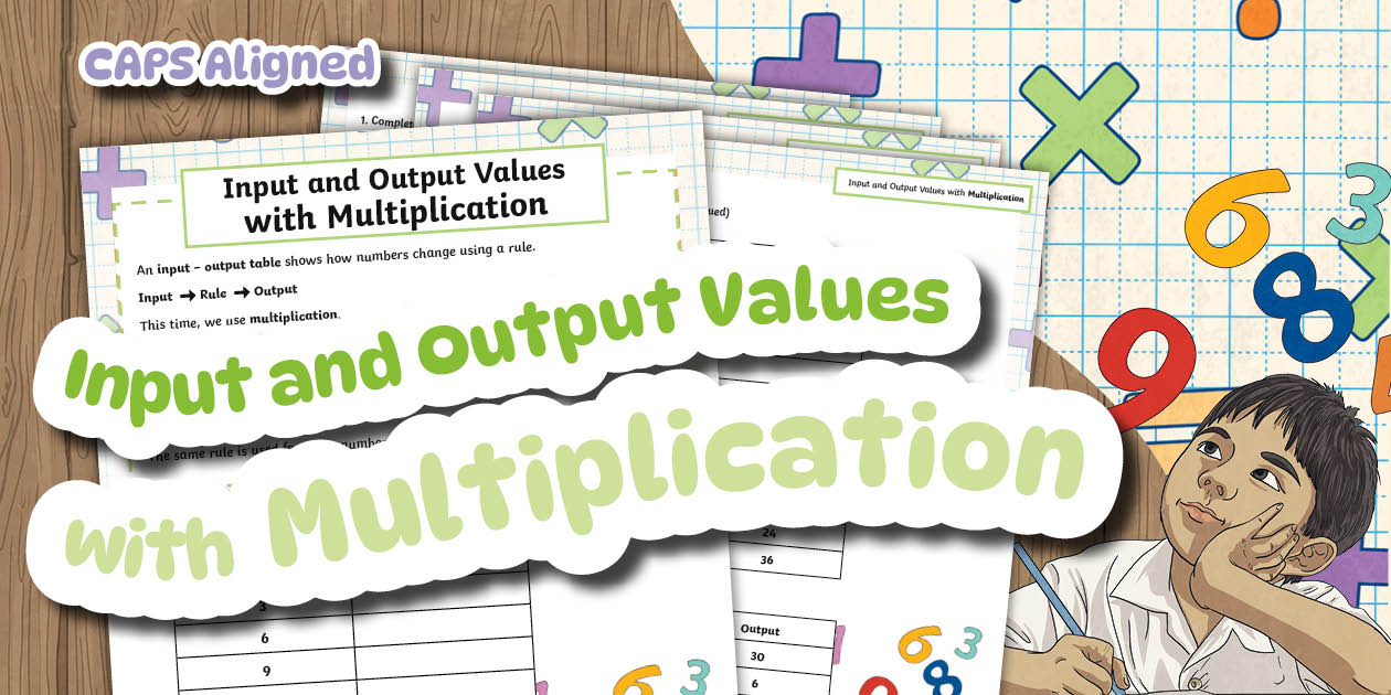 Grade 4 Maths - Input and Output Values with Multiplication