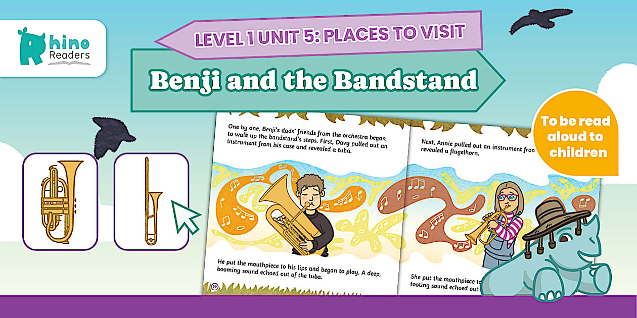 Level 1 Unit 5: Benji and the Bandstand