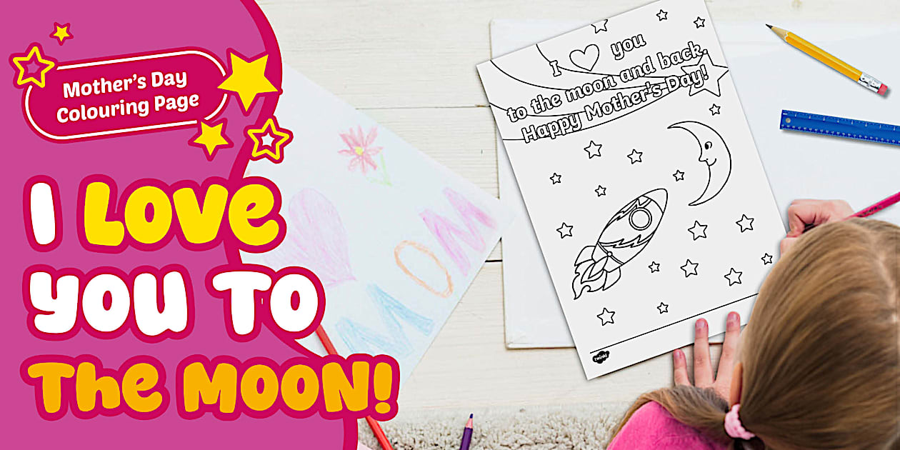 I Love You to the Moon Mother's Day Colouring Page