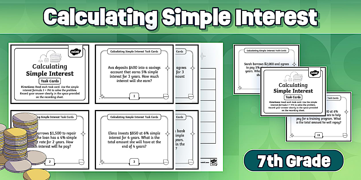 Seventh Grade Calculating Simple Interest Task Cards