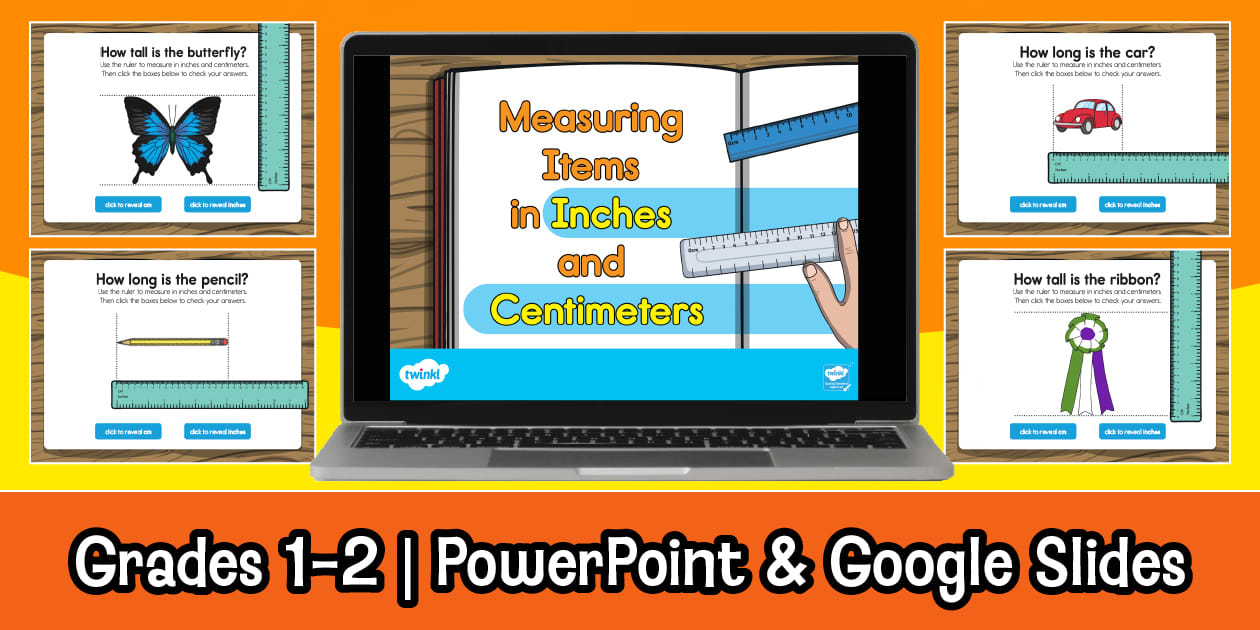 Measuring Length in Inches and Centimeters PowerPoint for 1st-2nd Grade