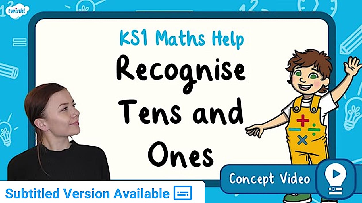 👉 Recognise Tens and Ones | KS1 Maths Concept Video