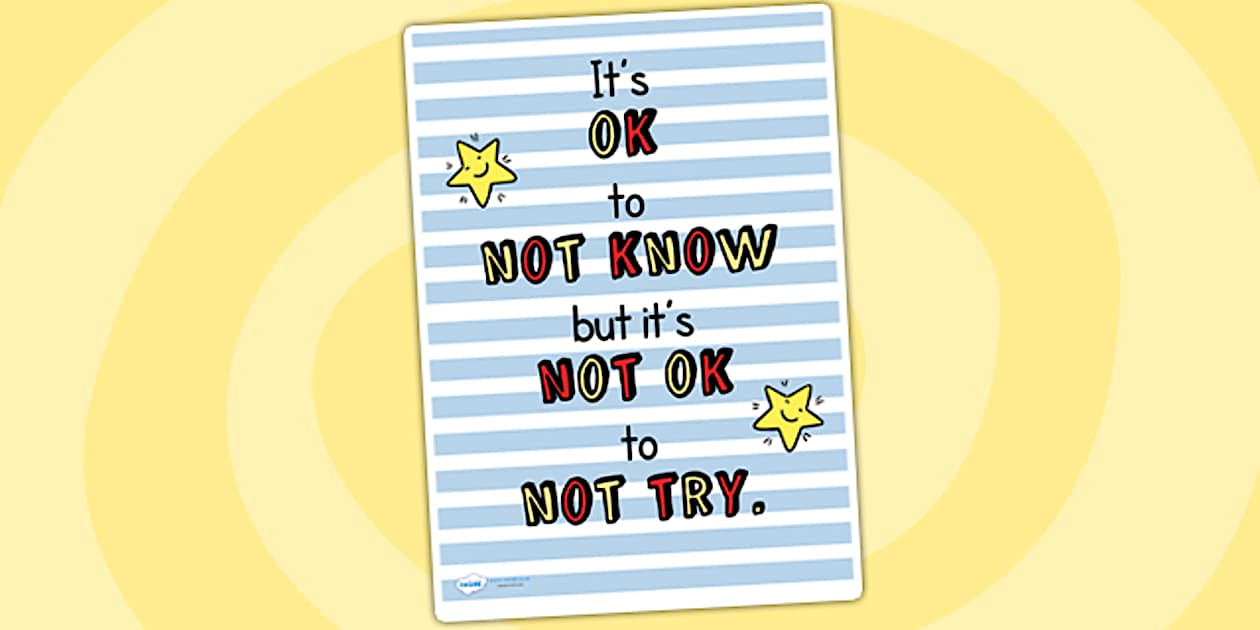  its ok to not know classroom inspiration poster inspiration
