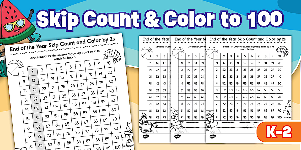 End of the Year Skip Count and Color to 100 Worksheets