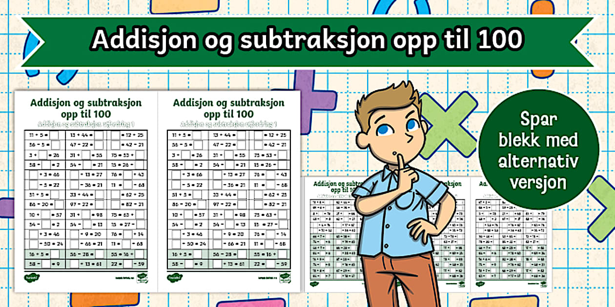 Addisjon og subtraksjon opp til 100
