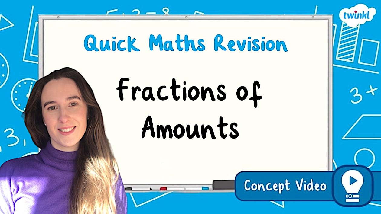  fractions of amounts ks2 maths concept video twinkl