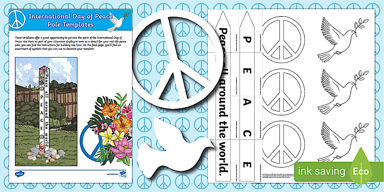 Peace Pole Templates International Day of Peace Twinkl