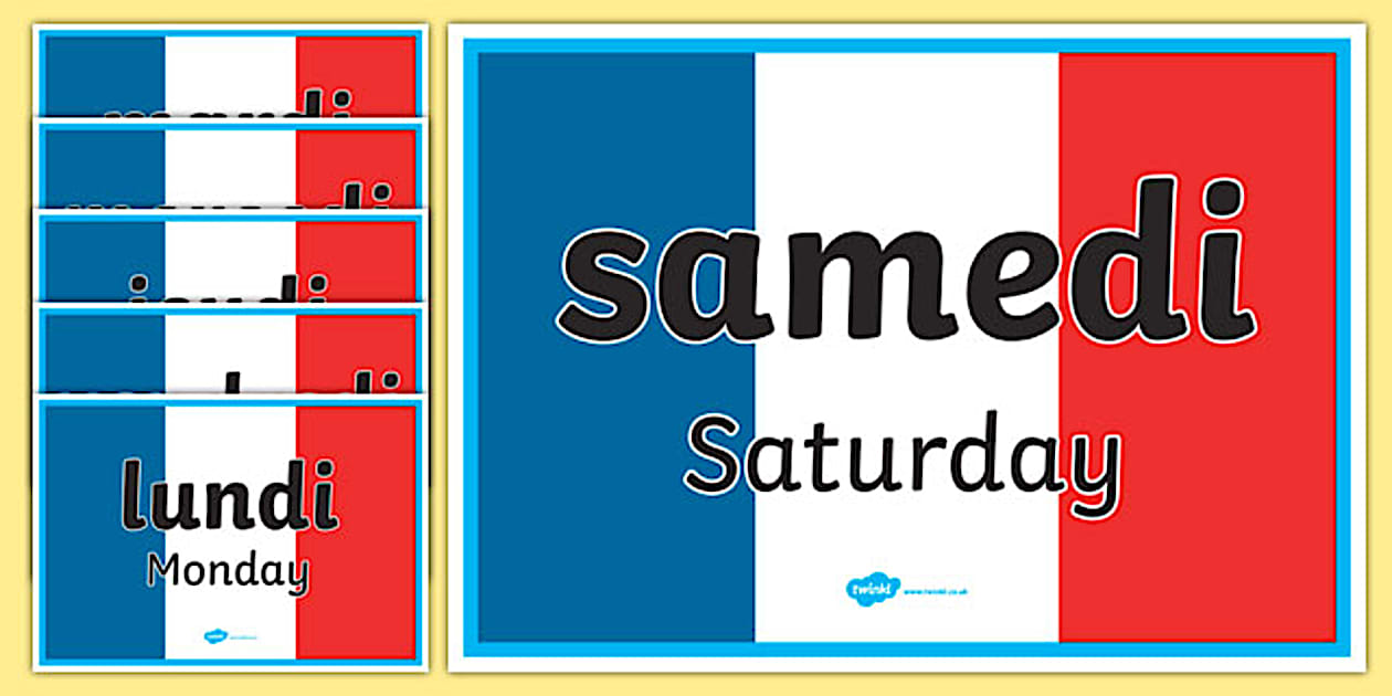 French Days Display Signs (Teacher-Made) - Twinkl