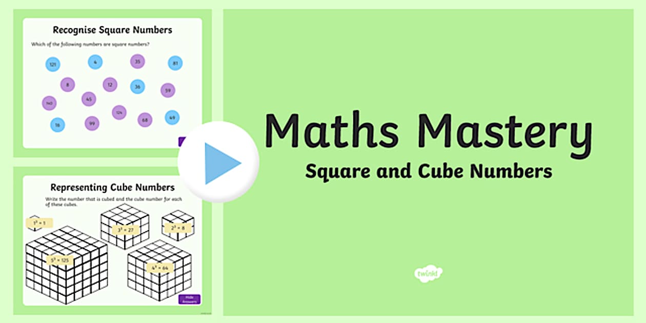 What are Square and Cube Numbers? | Cube Numbers up to 100