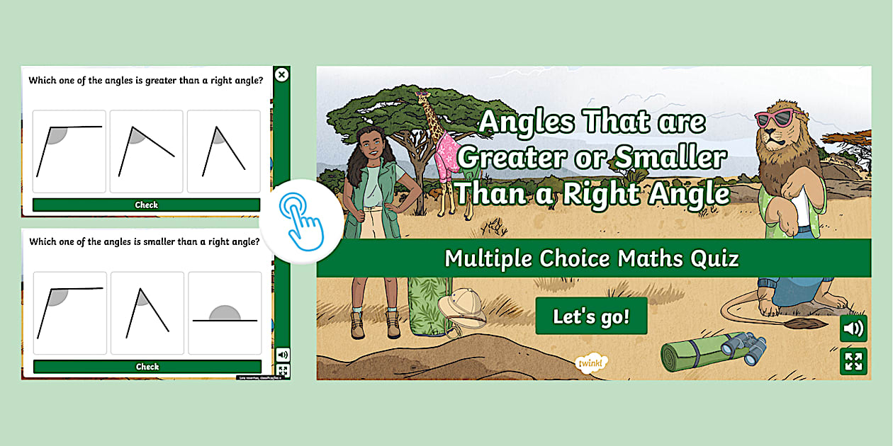 👉 Greater or Smaller Right Angle Maths Quiz KS2 Revision