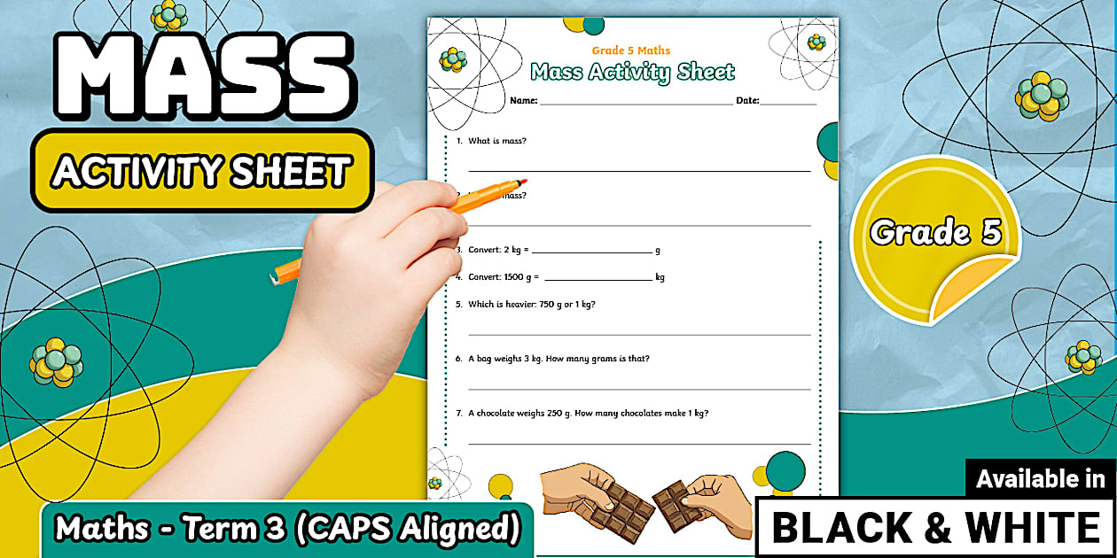 Grade 5 - Maths - Term 3 - Mass - Activity Sheet (CAPS Aligned)