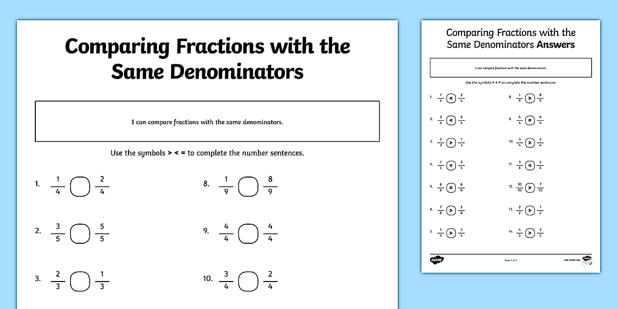 Comparing Fractions with Different Denominators Worksheet / Worksheet