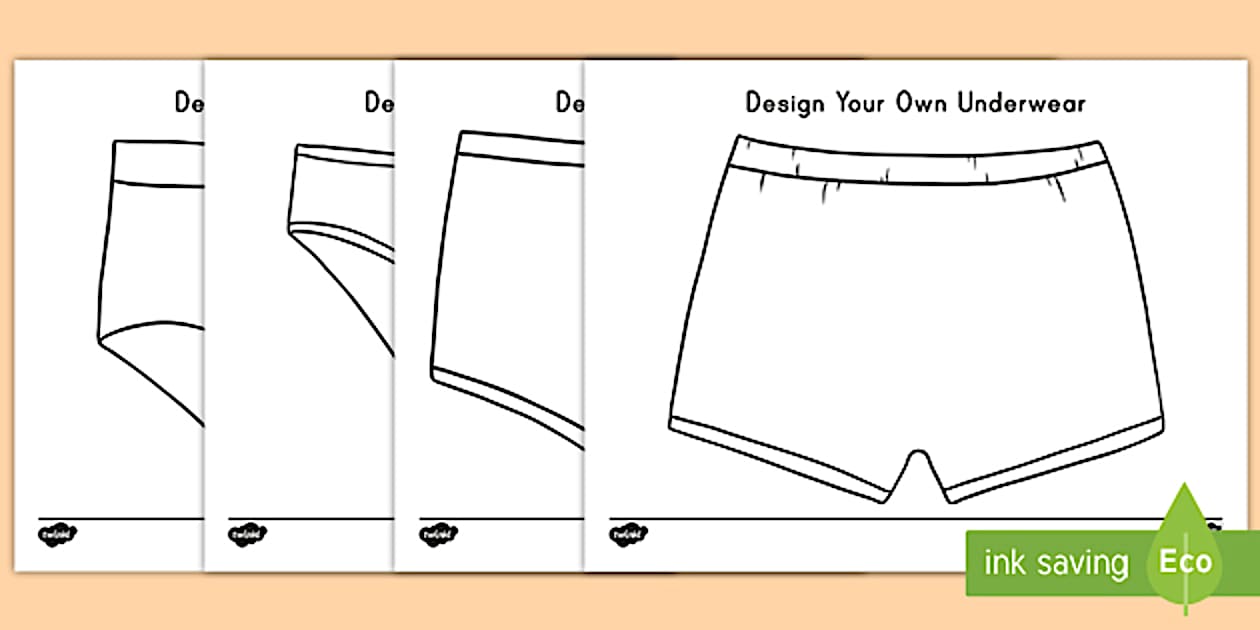 Editable Design Your Own Underwear Coloring Sheets - Twinkl