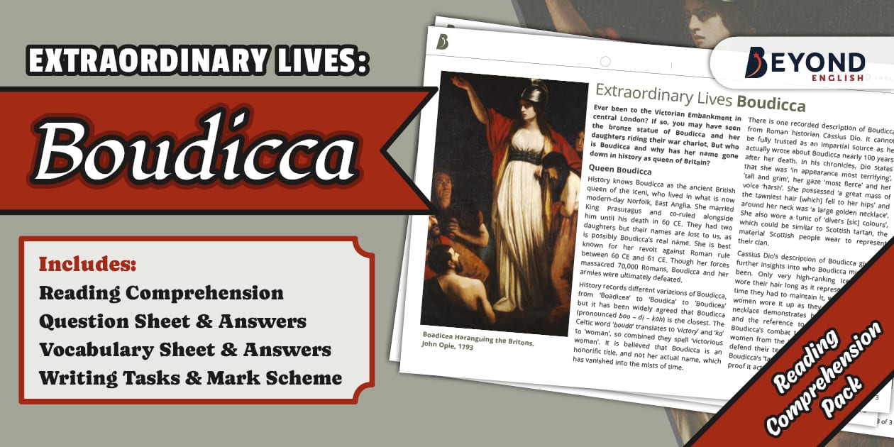 Extraordinary Lives: Boudicca Reading Comprehension
