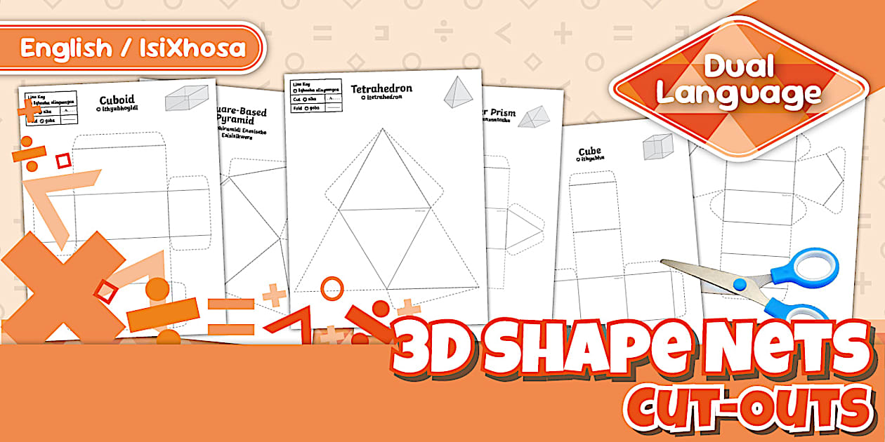 Grade 4 Maths - Term 3 - 3D Shape Nets - Cut-Outs - IsiXhosa/English (CAPS