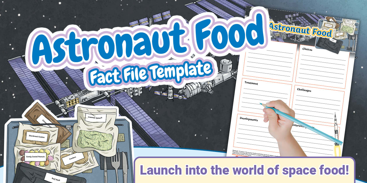 * NEW * Astronaut Food Fact File Template