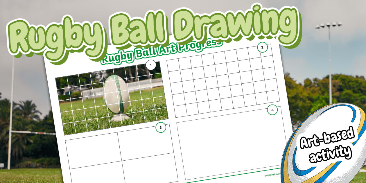 Intermediate Phase Life Skills - Rugby Ball Drawing - Art Progress Template