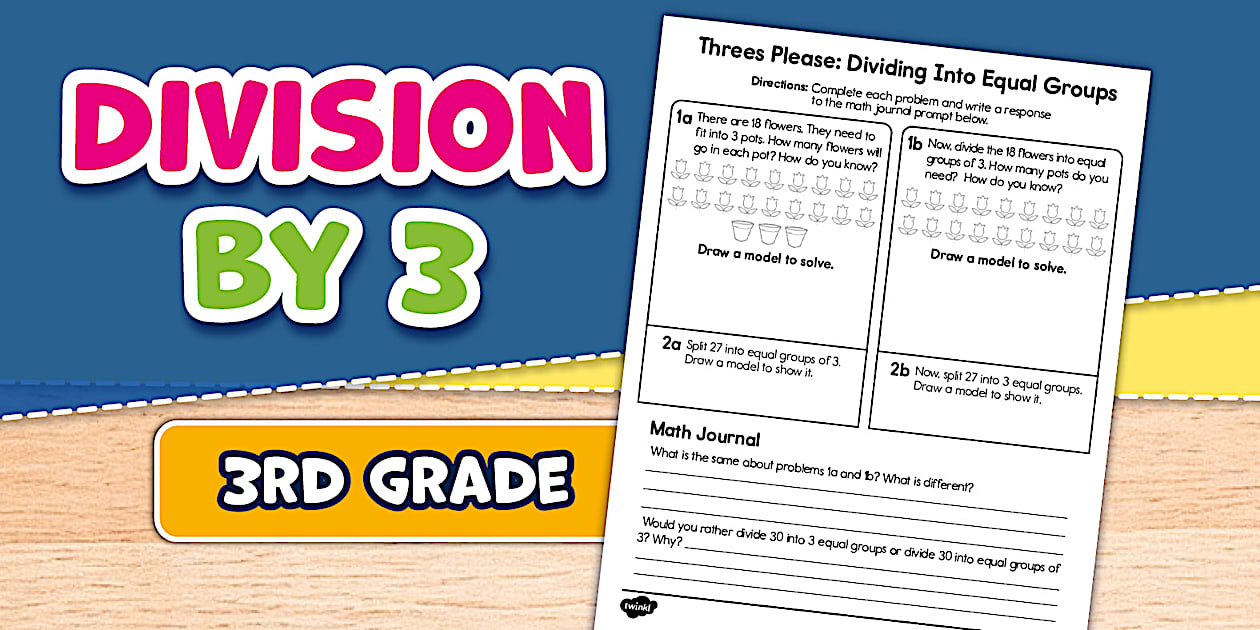 Threes Please: Dividing Into Equal Groups Worksheet - Twinkl