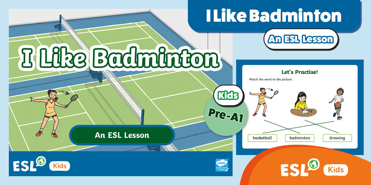 ESL I Like Badminton Lesson for Kids