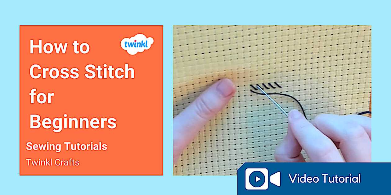 Cross Stitch Sewing Video Tutorial Textiles (teacher made)