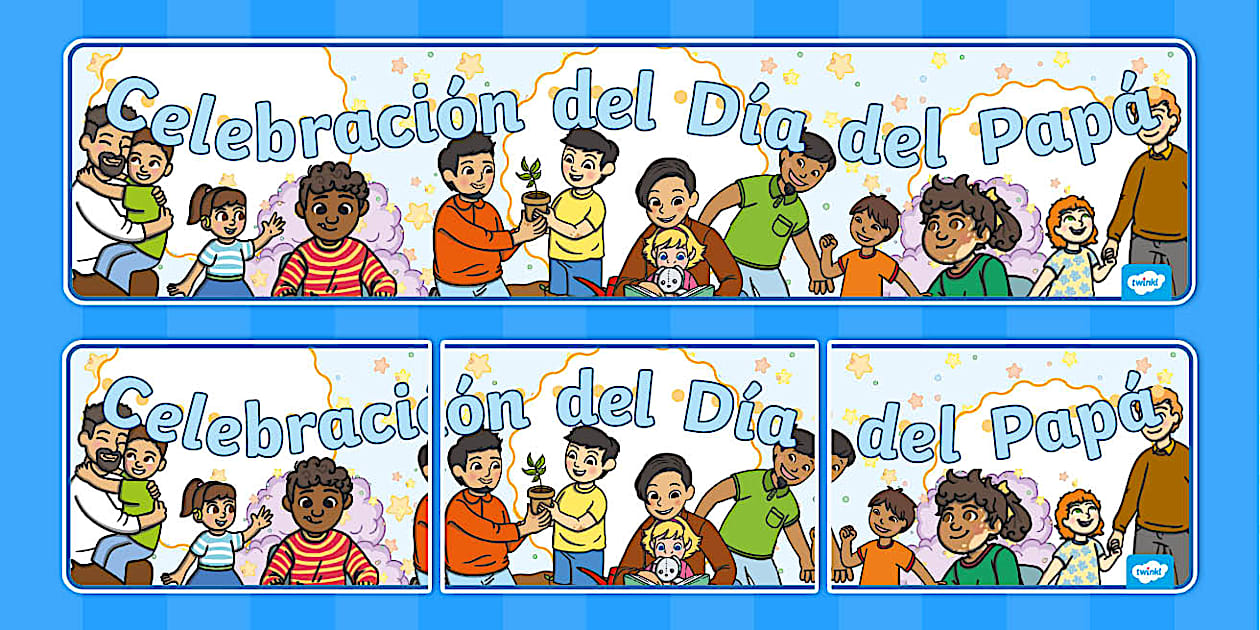 Cartel: Celebración del Día del Papá (teacher made)