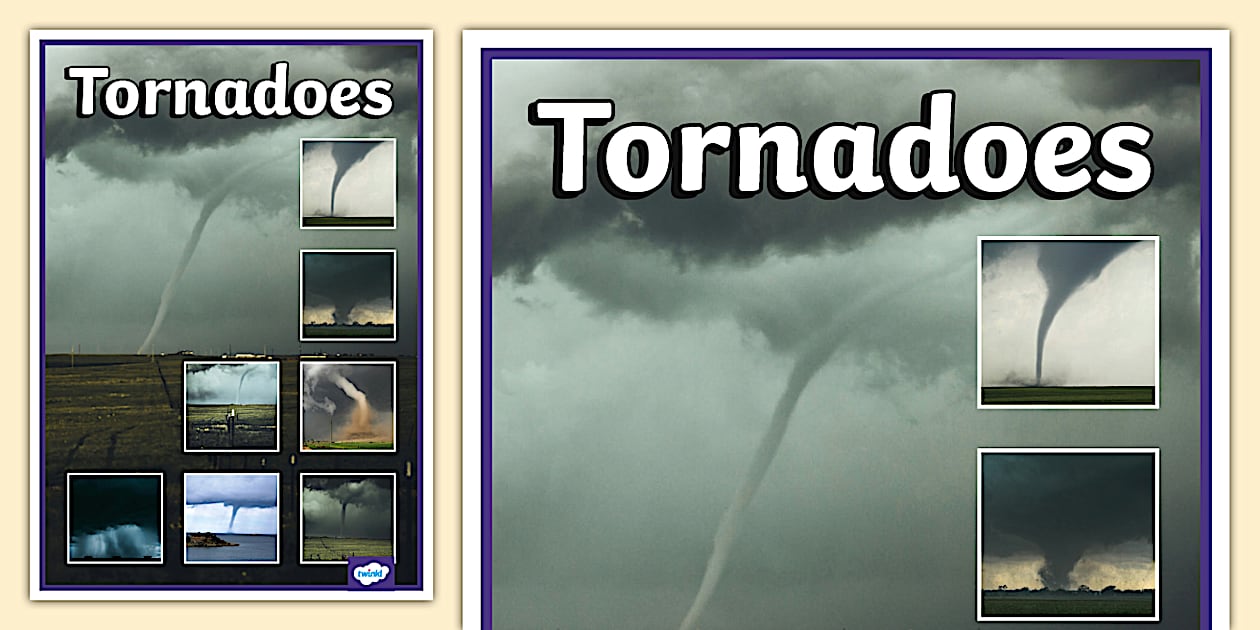 Tornadoes Photo Display Poster (teacher made) Twinkl