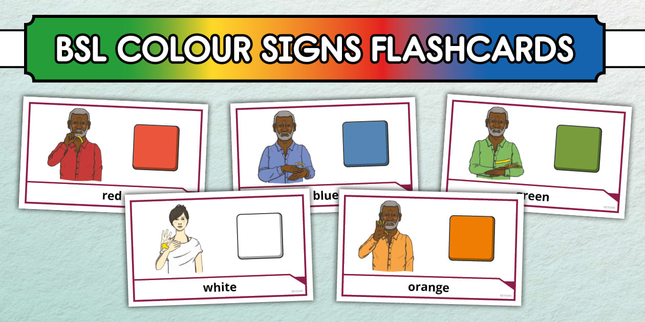 Sign Colour In Beyond Cymru: BSL Colour Signs Flashcards