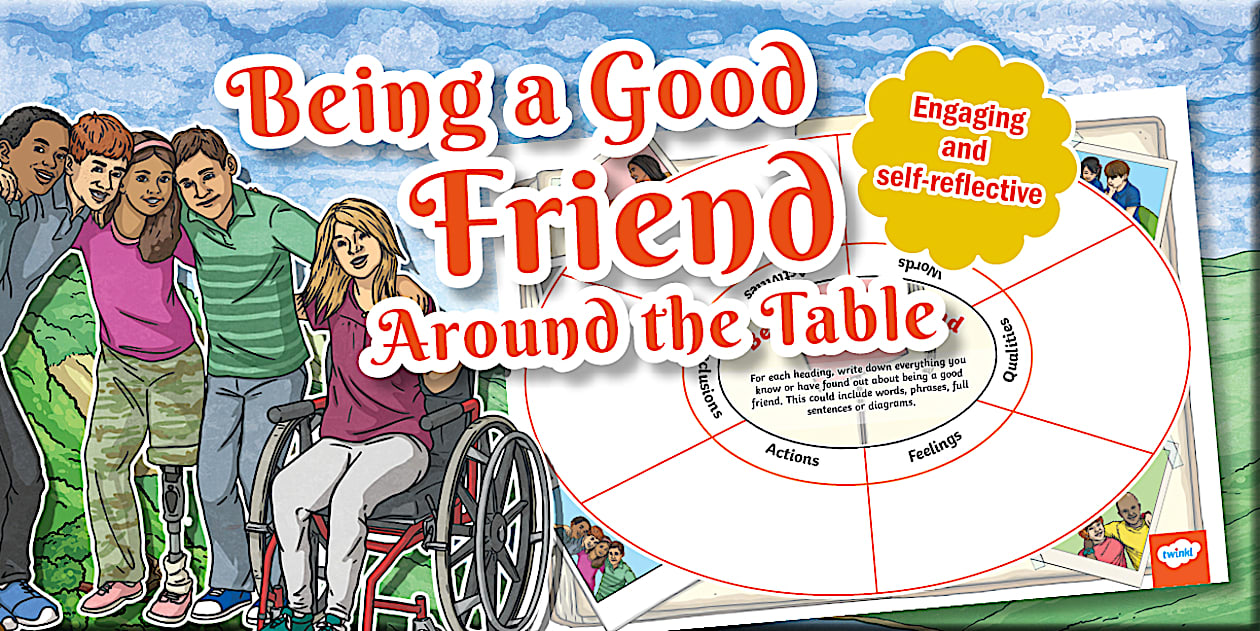 Being a Good Friend Around the Table