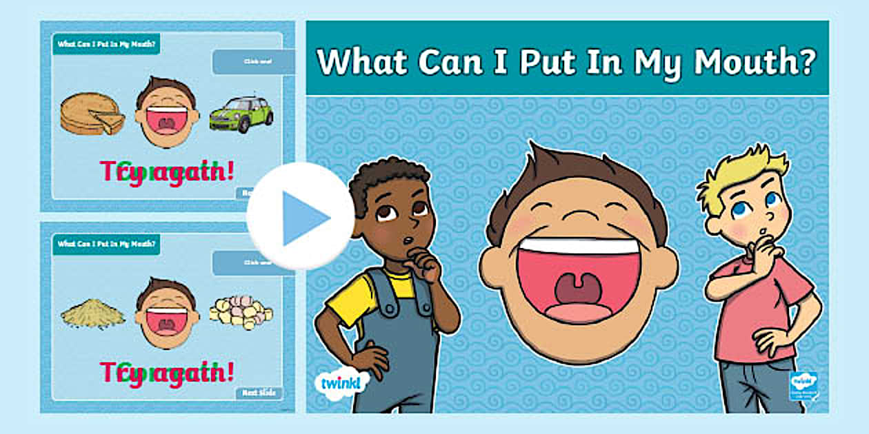 What Can I Put In My Mouth Interactive Game - Twinkl