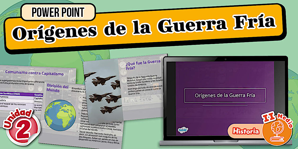 PowerPoint | Orígenes Guerra Fría | Historia Universal