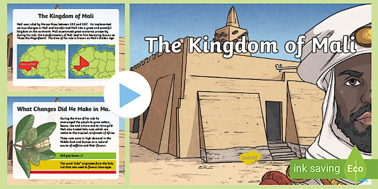 The Kingdom of Mali (Teacher-Made) - Twinkl