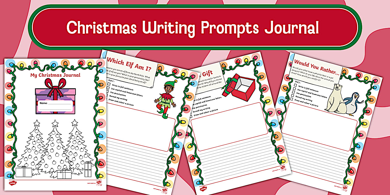 Christmas Journal Writing Prompts Primary Grades