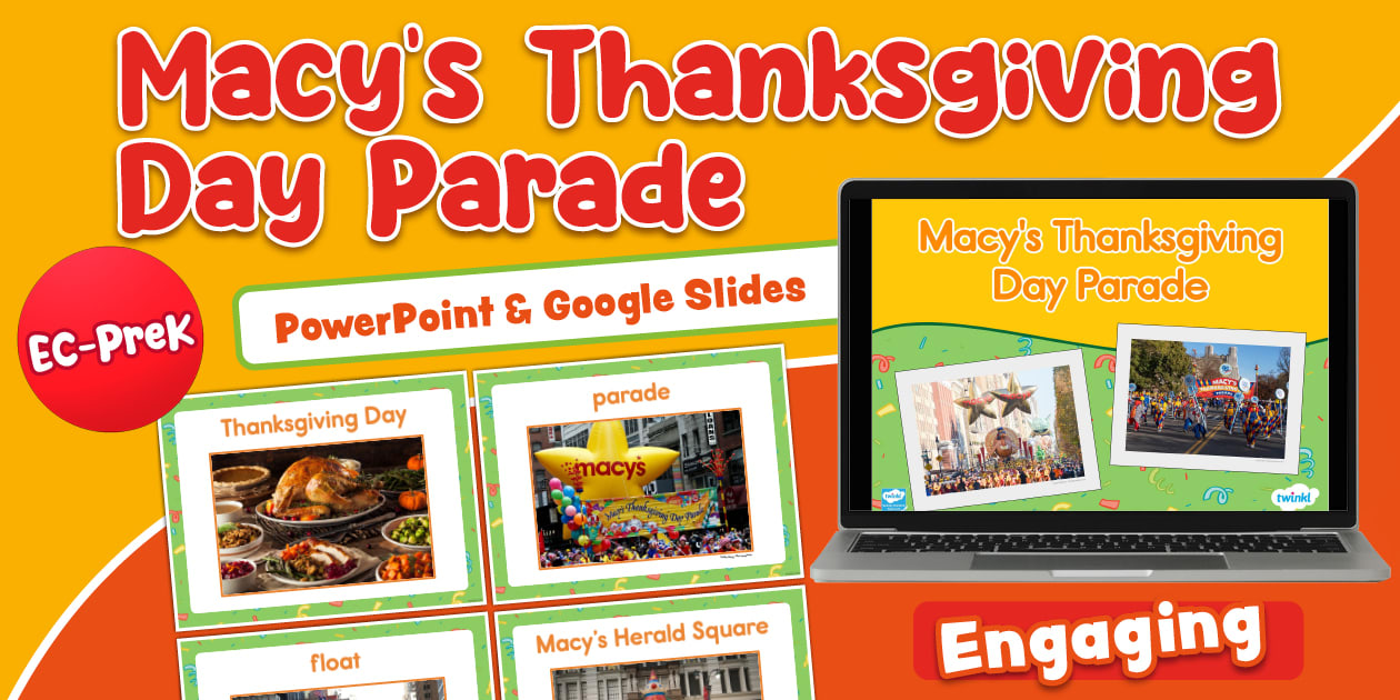 Macy #39 s Thanksgiving Day Parade PowerPoint Google Slides Macy #39 s Thanksgiving Day Parade PowerPoint Google Slides